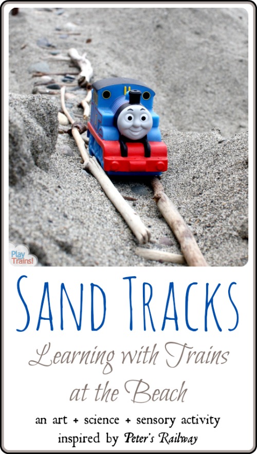 Sand Tracks: Learning with Trains at the Beach @ Play Trains! This activity combines art, science, and sensory play, demonstrating one of the technical pages between chapters in the first book of the Peter's Railway series.  These books are perfect for train-loving children of any age!