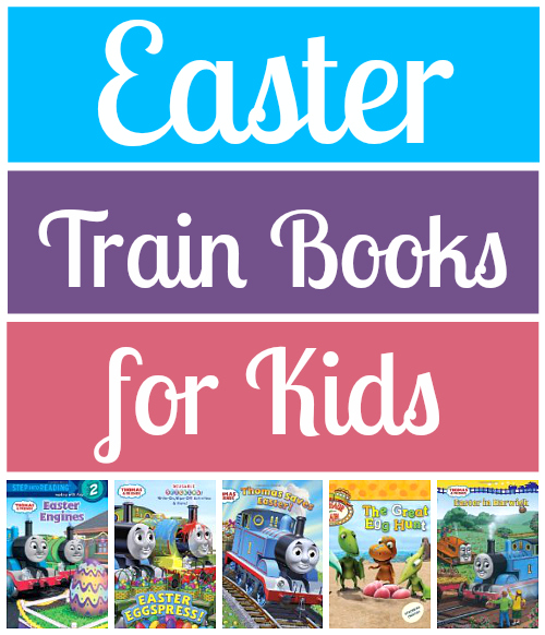 Easter Train Books for Kids recommended by Play Trains!