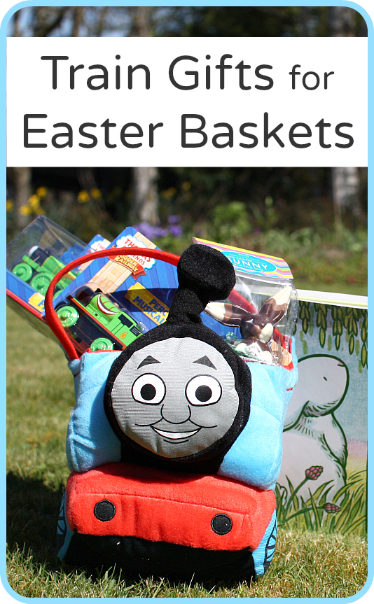 Train Gifts for Easter Baskets