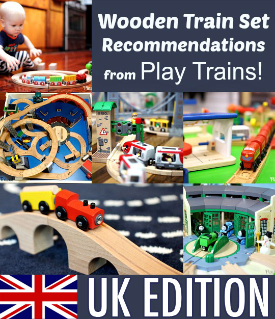 Best Wooden Train Set Recommendations from Play Trains! -- UK Edition