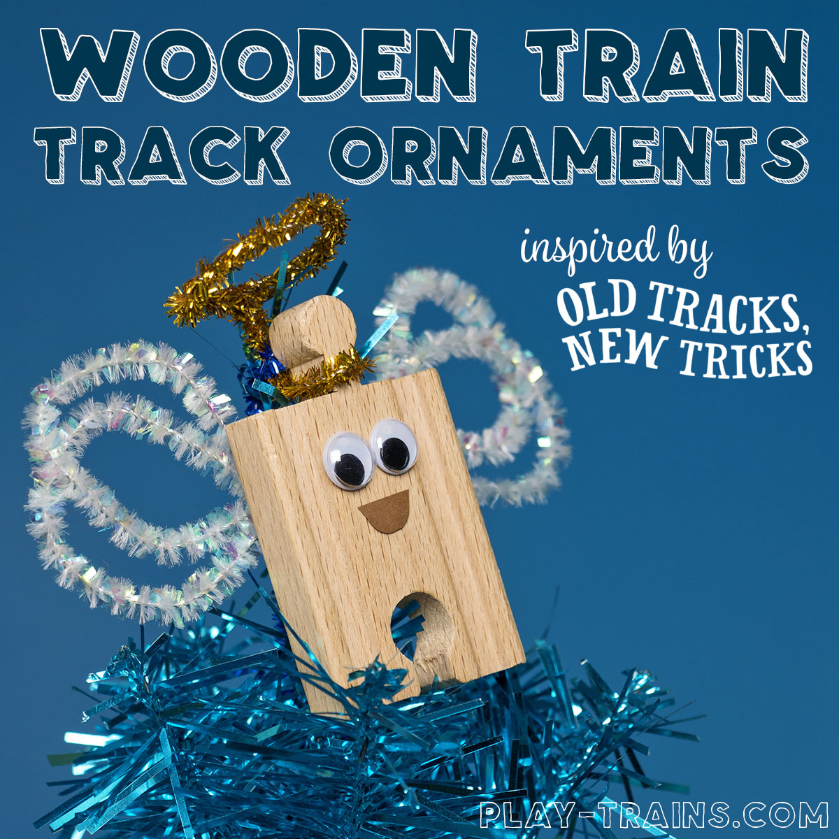 DIY wooden train track Christmas ornaments inspired by OLD TRACKS, NEW TRICKS by Jessica Petersen. The decorations are temporary so the tracks can go back to the train set after the holidays!